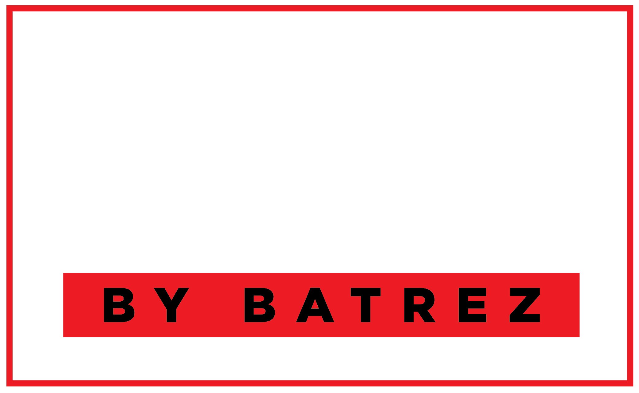 BUILT by Batrez